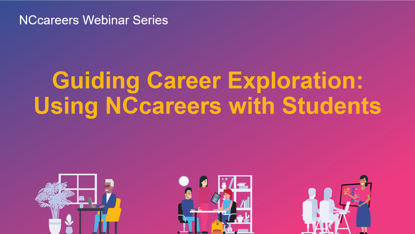 NCcareers Student Career Exploratin Webinar Thumbnail